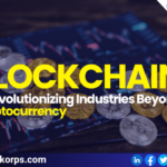 Beyond Cryptocurrency: How Blockchain Technology is Transforming Industries Globally